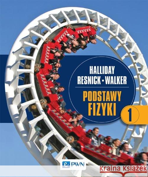 Podstawy fizyki Tom 1