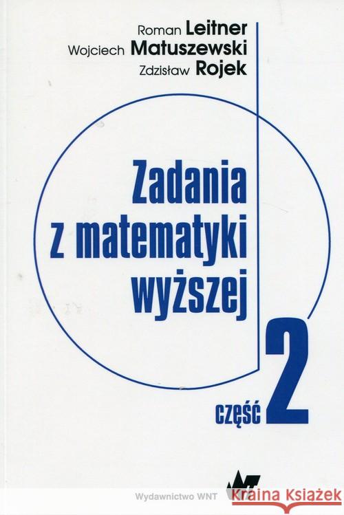 Zadania z matematyki wyższej Część 2