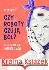 Czy roboty czują ból?