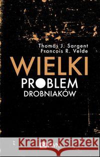 Wielki problem drobniaków