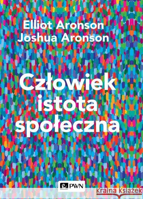 Człowiek istota społeczna. Wydanie nowe