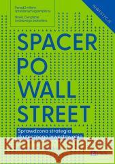 Spacer po Wall Street. Sprawdzona strategia skutec