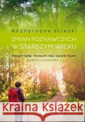 Różnorodne ścieżki zmian poznawczych w starszym..