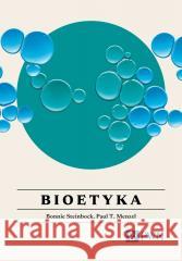 Bioetyka. Wszystko, co warto wiedzieć