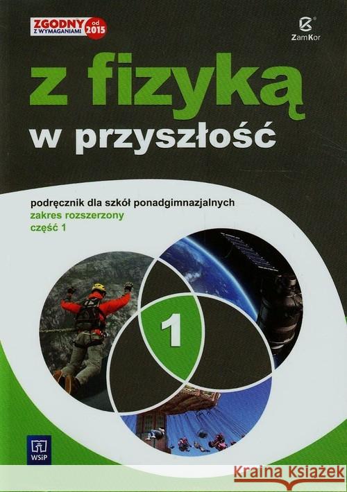 Fizyka LO NPP 1 Z fizyką w przyszłość ZR w.2015