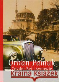 Cevdet Bej i synowie - Orhan Pamuk tw. WL