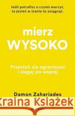 Mierz wysoko