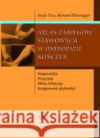Atlas zabiegów stawowych w osteopatii kończyn