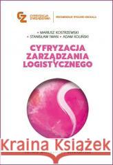 Cyfryzacja zarządzania logistycznego