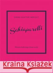 Schiaparelli.Historia kultowego domu mody.