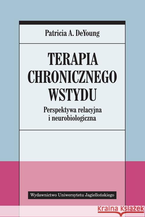 Terapia chronicznego wstydu. Perspektywa...