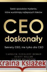 CEO doskonały. Sześć sposobów myślenia, które...