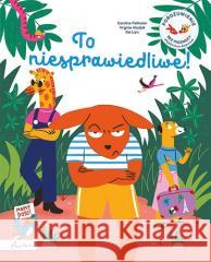 To niesprawiedliwe! Porozumienie bez przemocy..