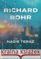 Nagie teraz. Widzieć tak, jak widzą mistycy