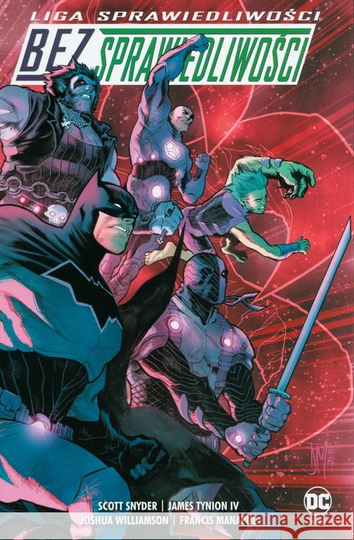 Liga Sprawiedliwości. Bez Sprawiedliwości