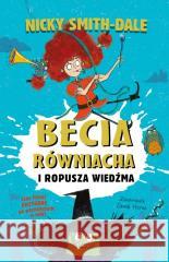 Becia Równiacha i Ropusza Wiedźma
