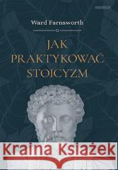 Jak praktykować stoicyzm