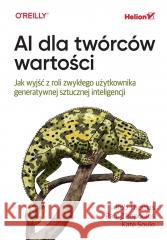 AI dla twórców wartości. Jak wyjść z roli...