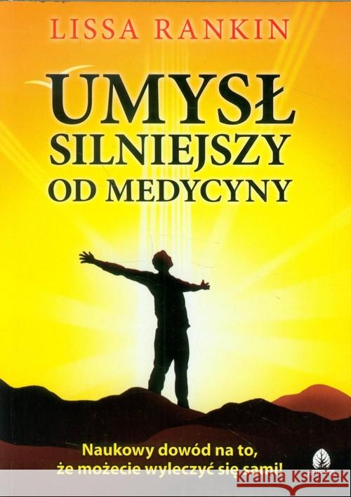 Umysł silniejszy od medycyny