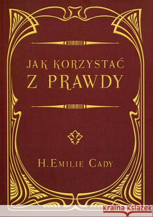 Jak korzystać z prawdy