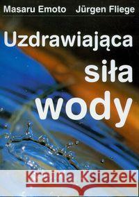 Uzdrawiająca siła wody