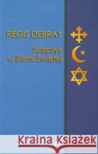 Sceptyk w Ziemi Świętej