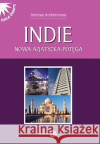 Indie Nowa azjatycka potęga