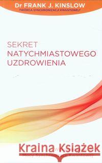 Sekret natychmiastowego uzdrowienia