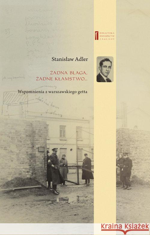 Żadna blaga żadne kłamstwo ...