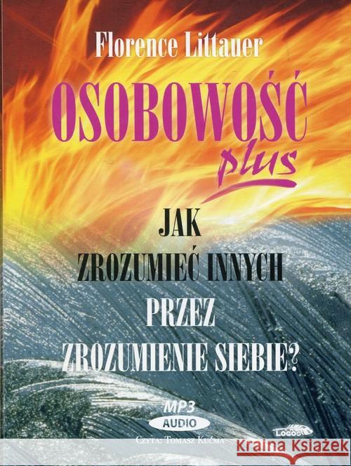 Osobowość plus - Jak zrozumieć innych... Audiobook