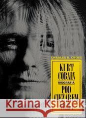 Kurt Cobain Pod ciężarem nieba