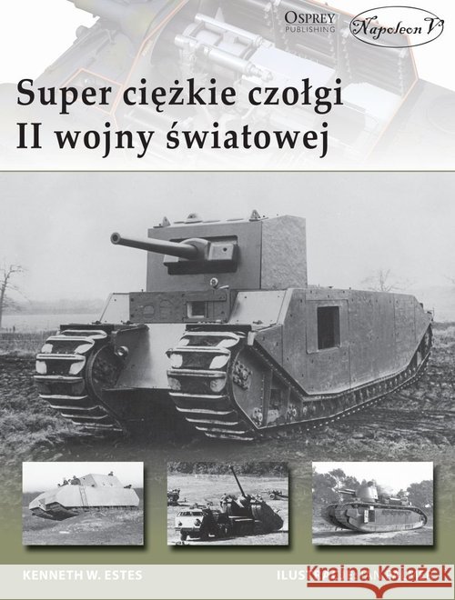 Super ciężkie czołgi II wojny światowej