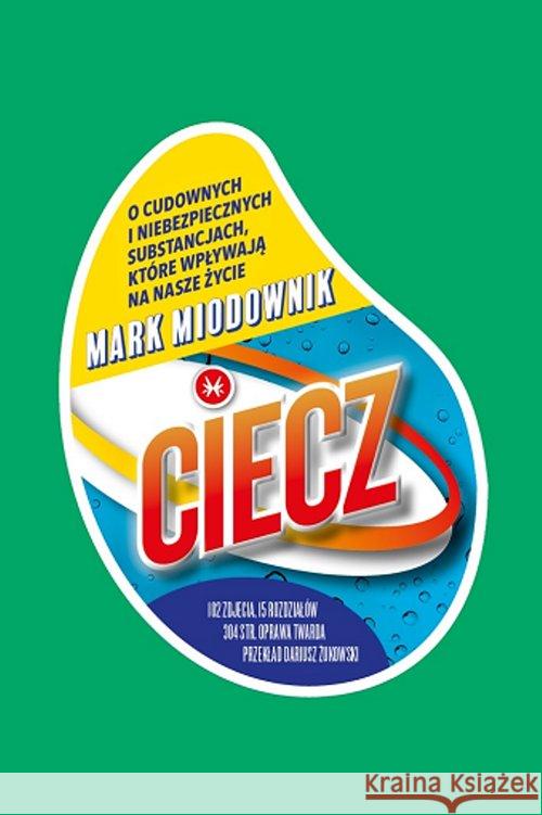 Ciecz.O cudownych i niebezpiecznych substancjach..