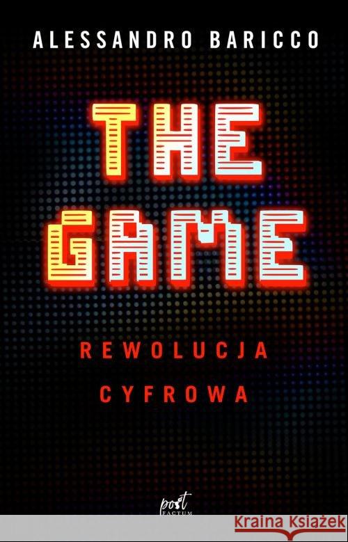 The Game. Rewolucja cyfrowa