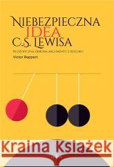 Niebezpieczna idea C.S. Lewisa