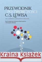 Przewodnik po twórczości C.S. Lewisa