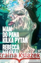 Mam do pana kilka pytań