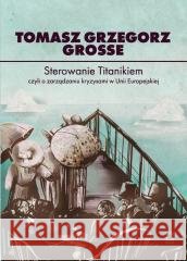 Sterowanie Titanikiem, czyli o zarządzaniu...