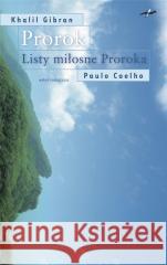 Prorok. Listy miłosne Proroka