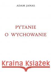 Pytanie o wychowanie