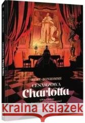 Cesarzowa Charlotta. Tom 2