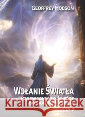 Wołanie Światła T.2