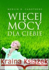 Więcej mocy dla Ciebie