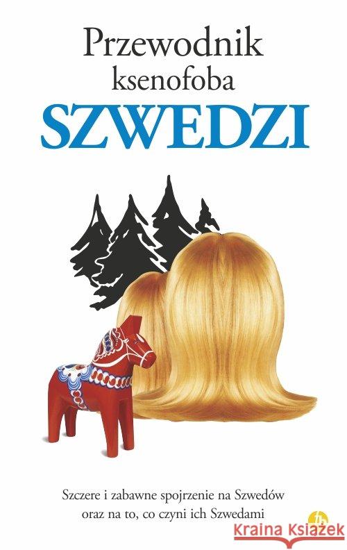 Przewodnik ksenofoba. Szwedzi