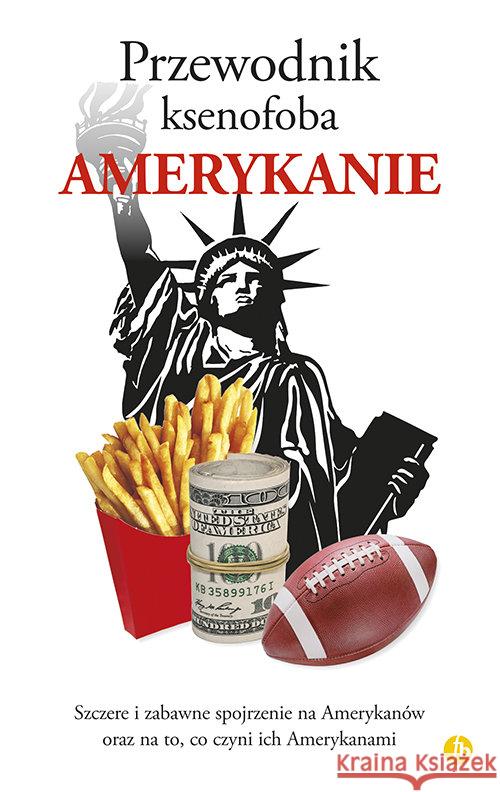 Przewodnik ksenofoba Amerykanie