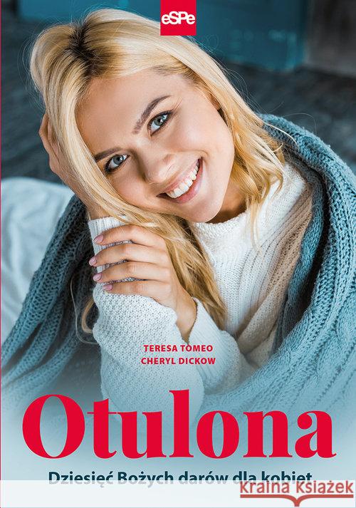 Otulona. Dziesięć Bożych darów dla kobiet
