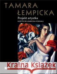 Tamara Łempicka. Projekt artystka