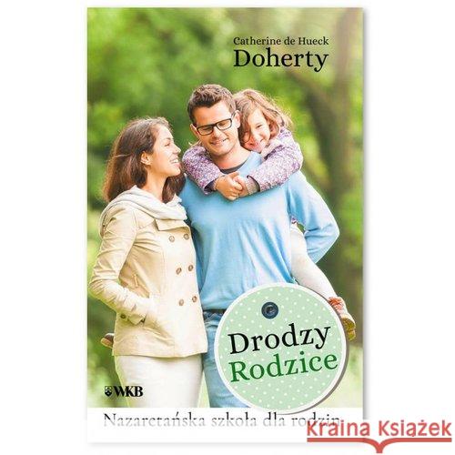 Drodzy Rodzice. Nazaretańska szkoła dla rodzin