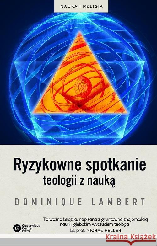 Ryzykowne spotkanie teologii z nauką