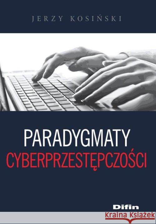 Paradygmaty cyberprzestępczości